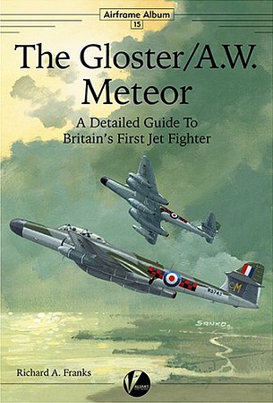 Valiant-Wings Airframe Album 15- The Gloster/A.W. Meteor