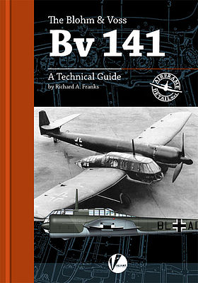 Valiant-Wings Airframe Detail- The Blohm & Voss Bv 141 Authentic Scale Model Airplane Book #ad1