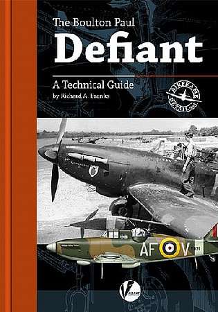 Valiant-Wings Airframe Detail 5- The Boulton Paul Defiant  A Technical Guide