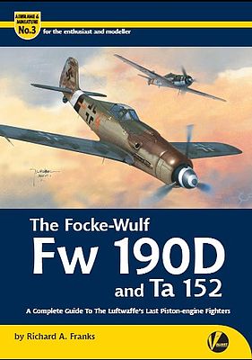 Valiant-Wings The Focke Wulf Fw190D & Ta152 Authentic Scale Model Airplane Book #am3