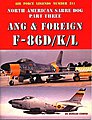 Air Force Legends- North American Sabre Dog Pt.3 ANG & Foreign F86D/K/L