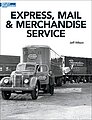 Express Mail and Merchandise Service
