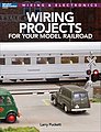 Wiring Projects for Your Model Railroad