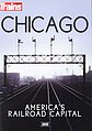 Chicago-America's Railroad Capital